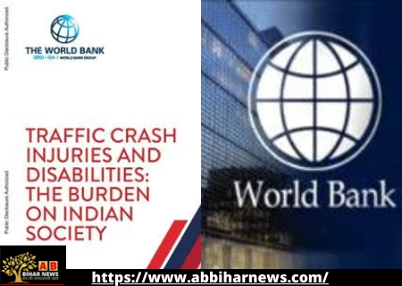  विश्व बैंक ने “Traffic Crash Injuries and Disabilities: The Burden on Indian Society” रिपोर्ट जारी की